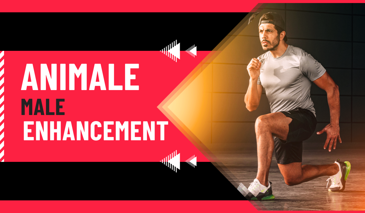 Enhance Your Energy With Animale Male Enhancement